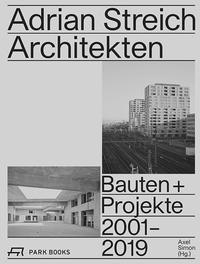 Vorderes Coverbild Adrian Streich Architekten