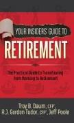 Your Insiders’ Guide to Retirement