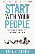 Start with Your People