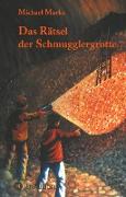 Das Rätsel der Schmugglergrotte