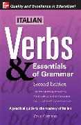 Italian Verbs & Essentials of Grammar, 2E