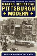 Vorderes Coverbild Making Industrial Pittsburgh Modern