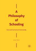 A Philosophy of Schooling