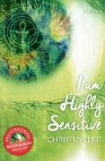 Vorderes Coverbild I am Highly Sensitive - Christus lebt!