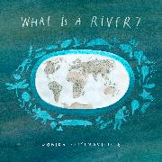 What Is A River?