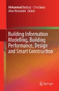 Building Information Modelling, Building Performance, Design and Smart Construction