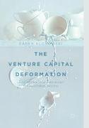 The Venture Capital Deformation