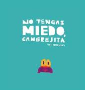 No tengas miedo, Cangrejita (Junior Library Guild Selection)