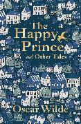 The Happy Prince and Other Tales