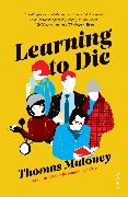 Learning to Die