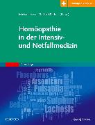 Homöopathie in der Intensiv- und Notfallmedizin