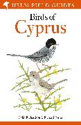 Vorderes Coverbild Field Guide to the Birds of Cyprus