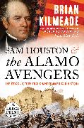 Sam Houston and the Alamo Avengers