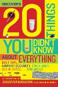 Discover's 20 Things You Didn't Know About Everything