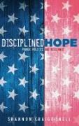 Disciplined Hope