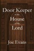 A Door Keeper in the House of the Lord