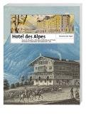 Hotel des Alpes