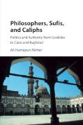 Philosophers, Sufis, and Caliphs