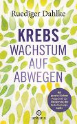 Krebs – Wachstum auf Abwegen