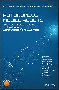 Autonomous Mobile Robots and Multi-Robot Systems