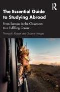 The Essential Guide to Studying Abroad