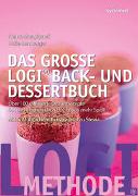 Das große LOGI Back- und Dessertbuch