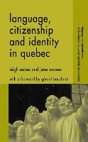 Language, Citizenship and Identity in Quebec