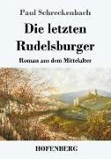 Die letzten Rudelsburger