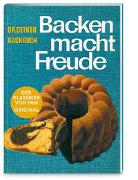 Backen macht Freude – Reprint 1960