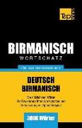 Wortschatz Deutsch-Birmanisch Für Das Selbststudium - 3000 Wörter