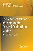 The New Generation of Computable General Equilibrium Models