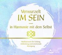 CD Verwurzelt im Sein – in Harmonie mit dem Selbst