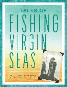 Tales of Fishing Virgin Seas