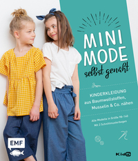 Vorderes Coverbild Minimode selbst genäht – Kinderkleidung aus Baumwollstoffen, Musselin und Co. nähen
