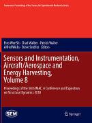 Sensors and Instrumentation, Aircraft/Aerospace and Energy Harvesting , Volume 8