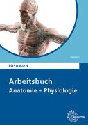 Lösungen zu 68453 Arbeitsbuch Anatomie/Physiologie