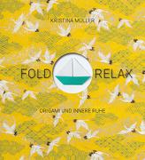 Fold & Relax