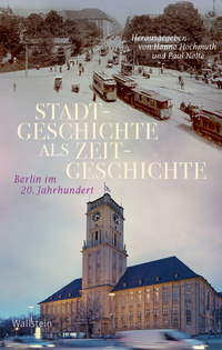 Vorderes Coverbild Stadtgeschichte als Zeitgeschichte
