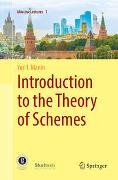 Introduction to the Theory of Schemes