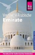 Reise Know-How Reiseführer Vereinigte Arabische Emirate (Abu Dhabi, Dubai, Sharjah, Ajman, Umm al-Quwain, Ras al-Khaimah und Fujairah)