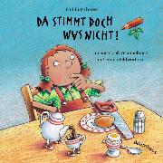 Da stimmt doch was nicht! (Pappbilderbuch)