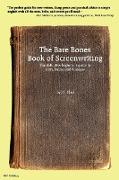 The Bare Bones Book of Screenwriting