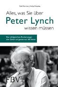 Alles, was Sie über Peter Lynch wissen müssen