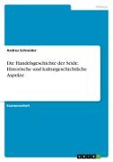 Die Handelsgeschichte der Seide. Historische und kulturgeschichtliche Aspekte