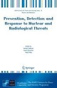 Prevention, Detection and Response to Nuclear and Radiological Threats