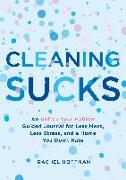 Cleaning Sucks