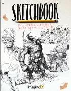 Sketchbook: Takes You Inside the Minds of the World's Best Fantasy and Concept Artists and Illustrators