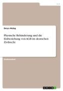 Physische Behinderung und die Einbeziehung von AGB im deutschen Zivilrecht