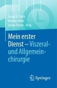 Mein erster Dienst - Viszeral- und Allgemeinchirurgie