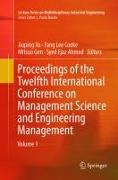 Proceedings of the Twelfth International Conference on Management Science and Engineering Management